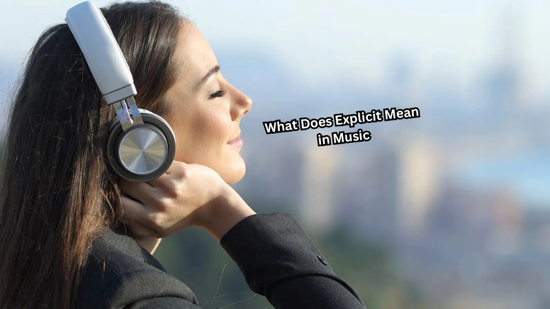 What Does Explicit Mean in Music